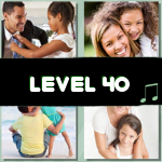Level 40 (4 Pics 1 Song)