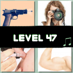 Level 47 (4 Pics 1 Song)