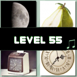 Level 55 (4 Pics 1 Song)